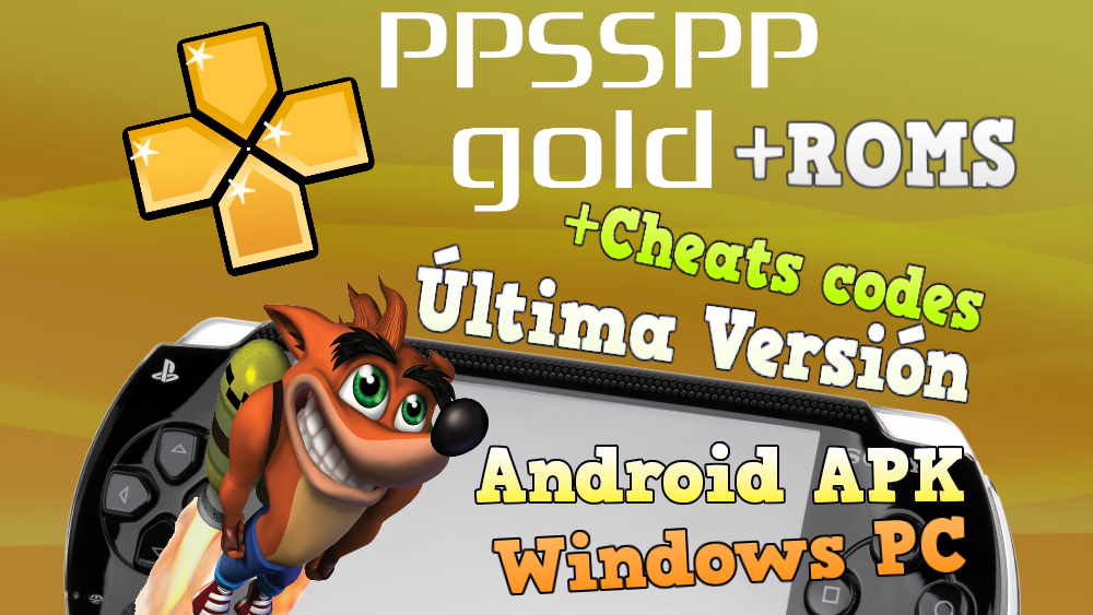 PPSSPP GOLD APK 1.16.6 para Android y PC Última Versión